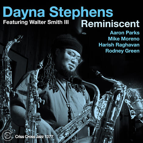 Dayna Stephens - Reminiscent